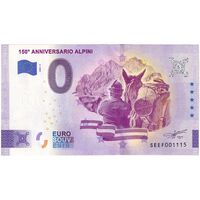 اسکناس 0 یورو 2022 - صد و پنجاهمین سالگرد تاسیس یگان آلپینی - تک - UNC64 - ایتالیا