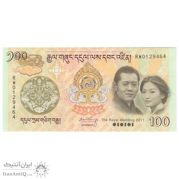 اسکناس 100 نگولتروم 2011 جیگمی خسار نامگیال وانگچوک - عروسی سلطنتی - تک - UNC64 - بوتان
